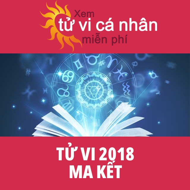 Tử vi 2018 Ma Kết với lời khuyên từ chúng tôi