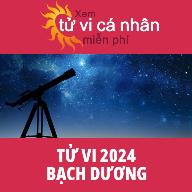 Tử vi 2024 Bạch Dương với lời khuyên từ chúng tôi