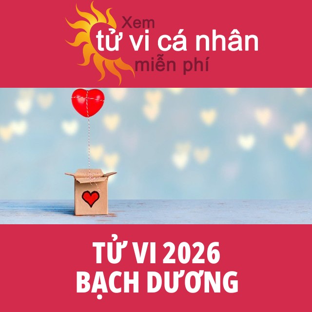 Tử vi 2026 Bạch Dương với lời khuyên từ chúng tôi