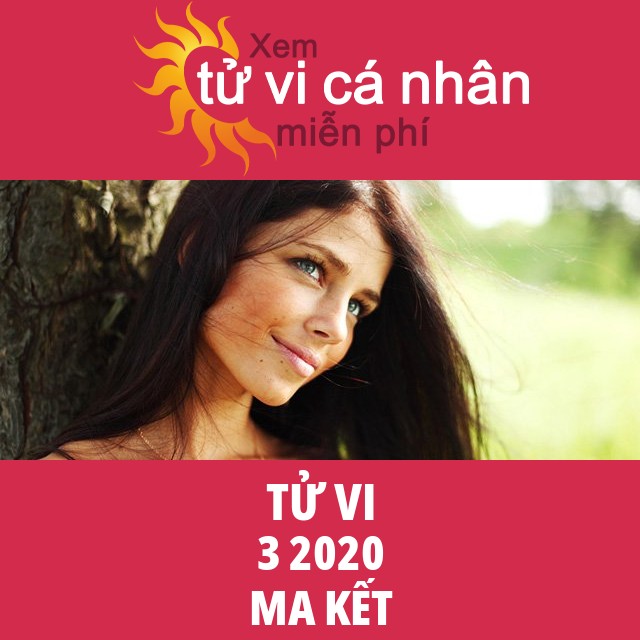 Tử vi Ma Kết tháng 3 năm 2020