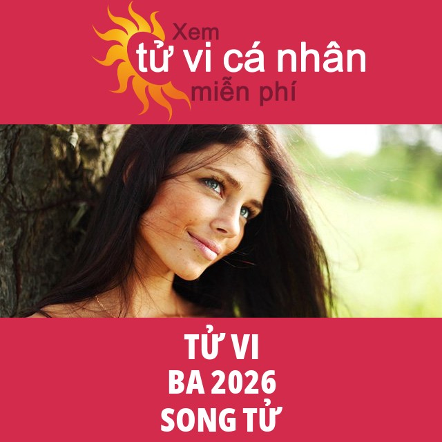Tử vi Song Tử Ba 2026