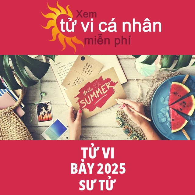 Tử vi Sư Tử Bảy 2025