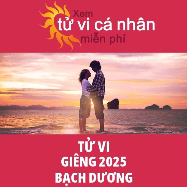 Tử vi Bạch Dương Giêng 2025