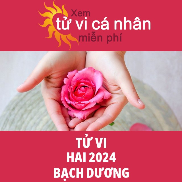 Tử vi Bạch Dương Hai 2024