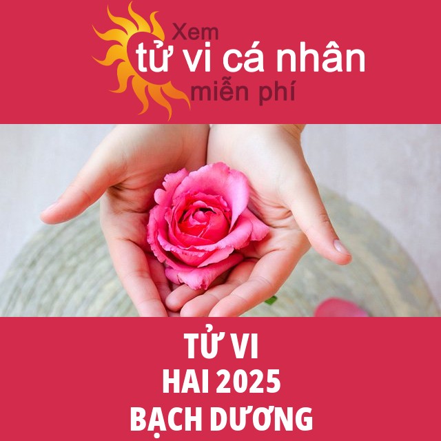 Tử vi Bạch Dương Hai 2025