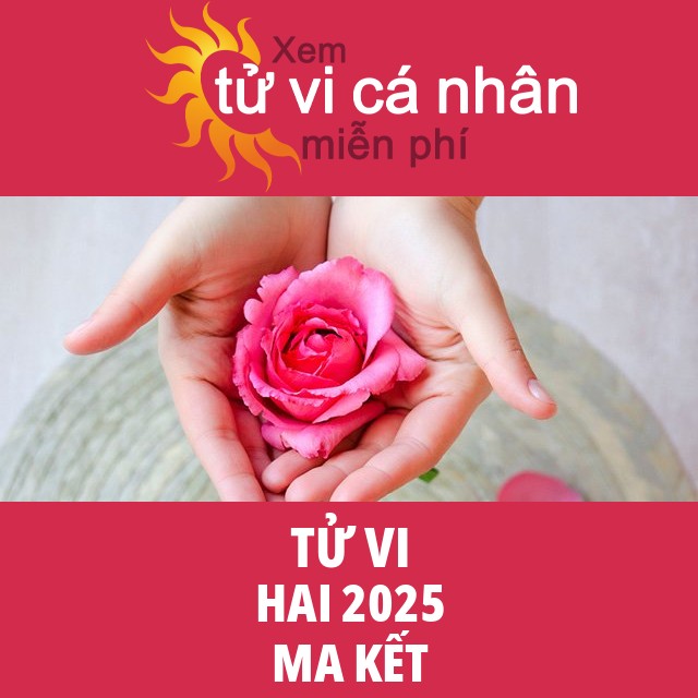 Tử vi Ma Kết Hai 2025