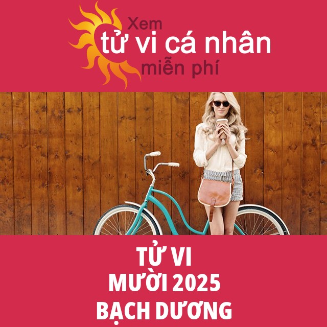 Tử vi Bạch Dương Mười 2025