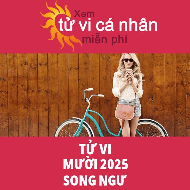 Tử vi Song Ngư Mười 2025