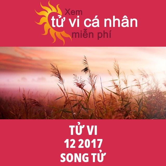 Tử vi Song Tử tháng 12 năm 2017