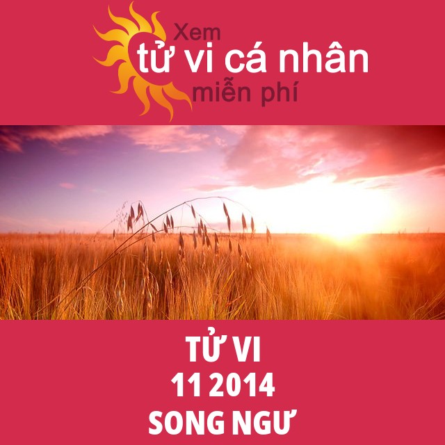 Tử vi Song Ngư tháng 11 năm 2014
