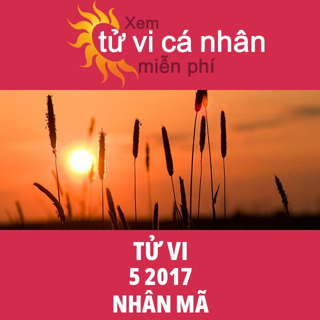 Tử vi Nhân Mã tháng 5 năm 2017