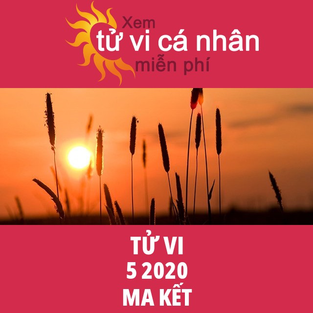 Tử vi Ma Kết tháng 5 năm 2020
