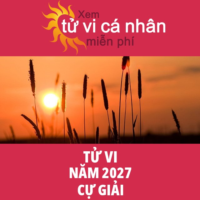 Tử vi Cự Giải Năm 2027