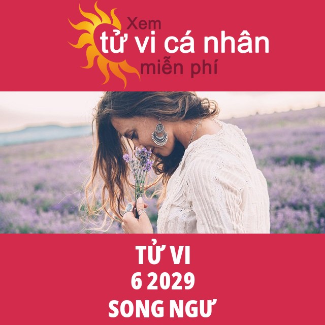Tử vi Song Ngư 6 năm 2029