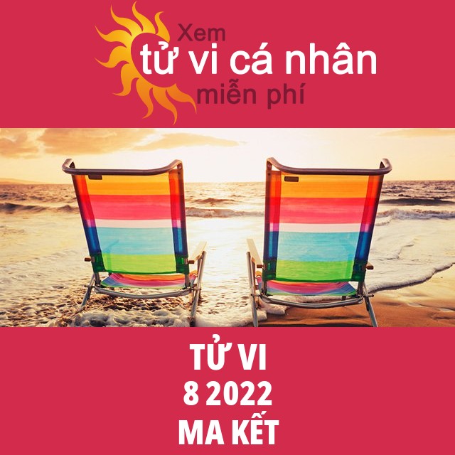 Tử vi Ma Kết tháng 8 năm 2022