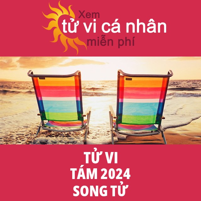 Tử vi Song Tử Tám 2024