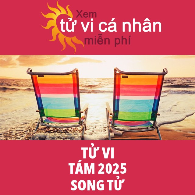Tử vi Song Tử Tám 2025