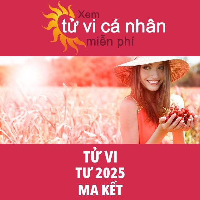 Tử vi Ma Kết Tư 2025