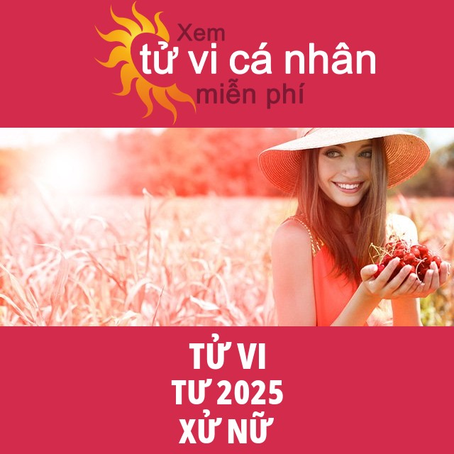 Tử vi Xử Nữ Tư 2025