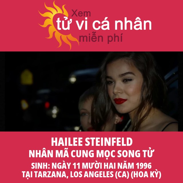Hailee Steinfeld: Khám Phá Kiến Thức Chiêm Tinh Về Cung Nhân Mã Của Cô ấy