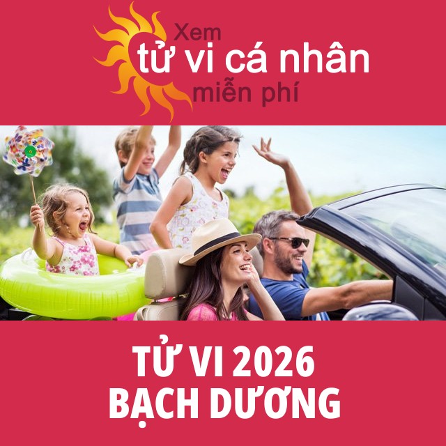Tử vi 2026 Bạch Dương